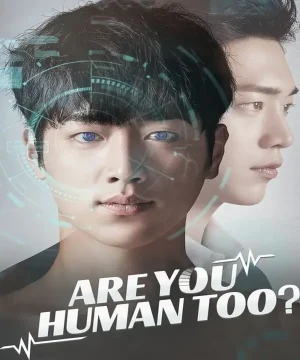 Are You Human Too ح1 مسلسل هل أنت بشري؟ الحلقة 1 مترجمة