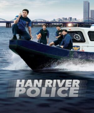 Han River Police ح4 مسلسل شرطة نهر هان الحلقة 4 مترجمة