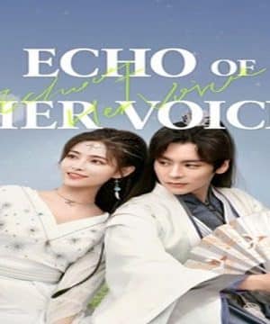 Echo of Her Voice ح11 مسلسل صدى صوتها الحلقة 11 مترجمة
