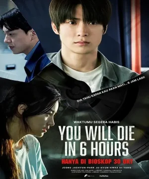 فيلم 2024 You Will Die in 6 Hours الكوري مترجم