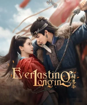 مسلسل Everlasting Longing مترجم
