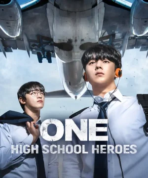 مسلسل One: High School Heroes ح1 الأول: أبطال المدرسة الثانوية الحلقة 1 مترجمة