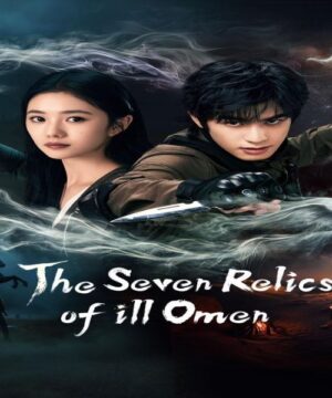 The Seven Relics of ill Omen ح25 مسلسل الآثار السبع المشؤومة الحلقة 25 مترجمة