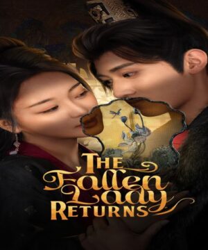 The Fallen Lady Returns ح10 مسلسل عودة السيدة الساقطة الحلقة 10 مترجمة