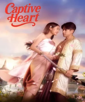 Captive Heart / مسلسل قلب أسير تقرير + حلقات مترجمة