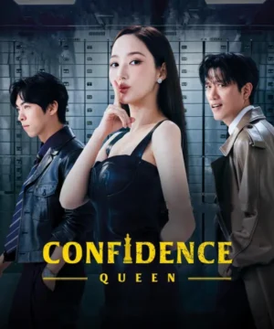 مسلسل Confidence Queen / ملكة الثقة مترجم