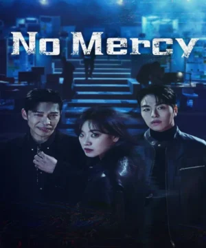 No Mercy / مسلسل بلا رحمة تقرير + حلقات مترجمة