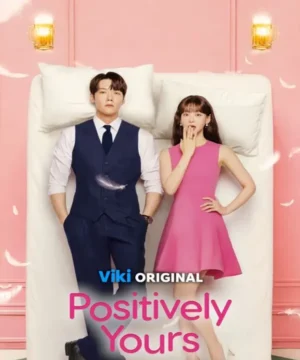 Positively Yours مسلسل إيجابية تجاهك 2026 الكوري مترجم