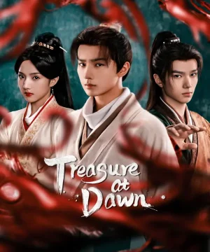 Treasure at Dawn مسلسل كنز عند الفجر الصيني مترجم 2025