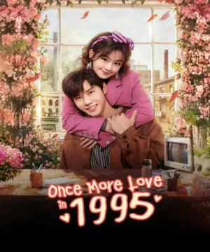 Once More Love in 1995 مسلسل الحب مرة أخرى في عام 1995 مترجم