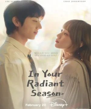 In Your Radiant Season مسلسل في موسمك الرائع 2026 الكوري مترجم